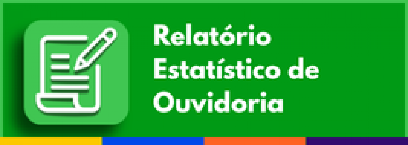 Relatório Estatístico de Ouvidoria